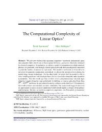 The Computational Complexity of Linear Optics∗