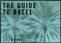 Art Basel Is in Full Effect