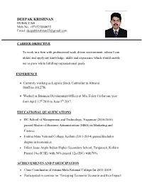 DEEPAK KRISHNAN DUBAI,UAE Mob No: +971523860635 Email: Deepakkrishnan25@Gmail.Com