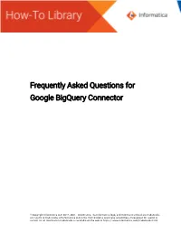 Frequently Asked Questions for Google Bigquery Connector