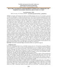 Bulgaria-Macedonia Cross-Border Cooperation: Problems and Perspectives from the Bulgarian Point of View
