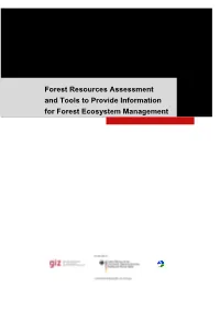 Forest Resources Assessment and Tools to Provide Information for Forest Ecosystem Management