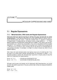 Lecture 7 Regular Expressions and Grep 7.1