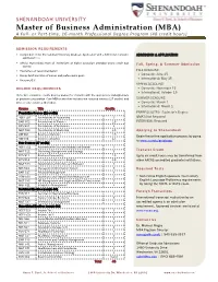 Master of Business Administration (MBA) a Full- Or Part-Time, 16-Month Professional Degree Program (48 Credit Hours)