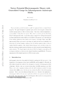 Vector Potential Electromagnetic Theory with Generalized Gauge for Inhomogeneous Anisotropic Media