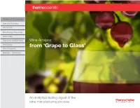 Wine Analysis: Wine Safety from ‘Grape to Glass’ Wine Complexity