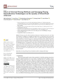 Effect of Selected Drying Methods and Emerging Drying Intensification