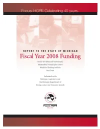 Fiscal Year 2008 Funding Center for Advanced Technologies Information Technologies Center Machinist Training Institute Fast Track