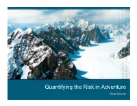 Quantifying the Risk in Adventure Ross Cloutier Methods of Assessing Risk