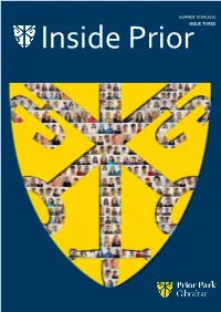 SUMMER TERM 2020 Inside Priorissue THREE Welcome from Coping During the Editor Covid-19 As a School Welcome to Prior Park School’S Third Edition of Inside Prior