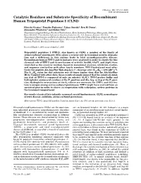 Catalytic Residues and Substrate Specificity of Recombinant Human Tripeptidyl Peptidase I (CLN2)