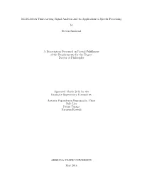 Model-Driven Time-Varying Signal Analysis and Its Application to Speech Processing