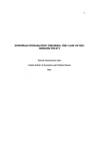 European Integration Theories: the Case of Eec Merger Policy