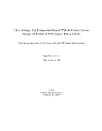 Token Attempt: the Misrepresentation of Website Privacy Policies Through the Misuse of P3P Compact Policy Tokens