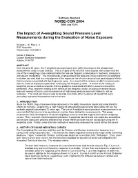 NOISE-CON 2004 the Impact of A-Weighting Sound Pressure Level