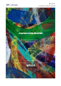 A Short Intro to FLOSS, GIS and QGIS