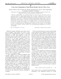 Cavity State Manipulation Using Photon-Number Selective Phase Gates