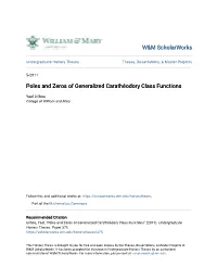Poles and Zeros of Generalized Carathéodory Class Functions