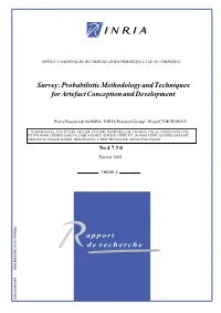 Probabilistic Methodology and Techniques for Artefact Conception and Development