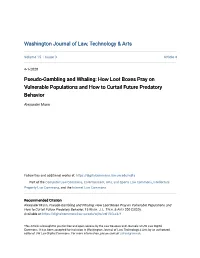 Pseudo-Gambling and Whaling: How Loot Boxes Pray on Vulnerable Populations and How to Curtail Future Predatory Behavior