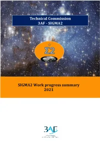 SIGMA2 Work Progress Summary 2021 TECHNICAL COMMISSION SIGMA 2 – Progress Report 2021 Summary