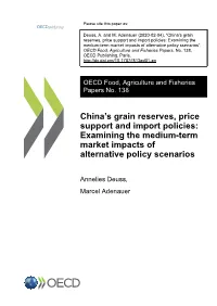 China's Grain Reserves, Price Support and Import Policies