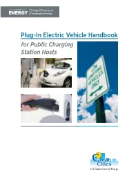 Plug-In Electric Vehicle Handbook for Public Charging Station Hosts 2 Plug-In Electric Vehicle Handbook for Public Charging Station Hosts