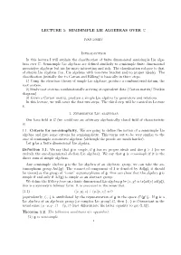 Lecture 5: Semisimple Lie Algebras Over C