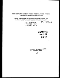 On the Dynamic Effects During Under-Balanced Drilling Operations