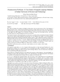 Pronunciation Problems: a Case Study of English Language Students at Sudan University of Science and Technology