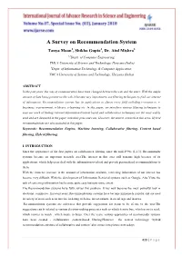 A Survey on Recommendation System Tanya Maan1, Shikha Gupta2, Dr