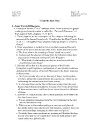 “I Am the Real Vine.” I. Jesus' Farewell Discourse A. Every Year for the 5