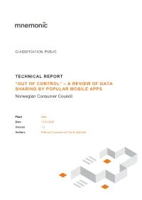 “OUT of CONTROL” – a REVIEW of DATA SHARING by POPULAR MOBILE APPS Norwegian Consumer Council