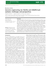 Genome Engineering Via Talens and CRISPR/Cas9 Systems: Challenges and Perspectives