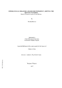 INTERNATIONAL PRESSURES and REGIME EXPEDIENCY: SHIFTING the IDENTITY PATTERNS Identity Dynamics in Post-Soviet Belarus
