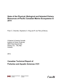State of the Physical, Biological and Selected Fishery Resources of Pacific Canadian Marine Ecosystems in 2014
