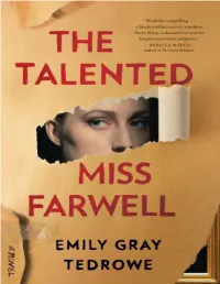The Talented Miss Farwell, I Left Myself Plenty of Space to Create Characters and a Place I Could Develop from Scratch