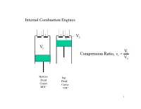 V V R Ratio, N Compressio = Internal Combustion Engines