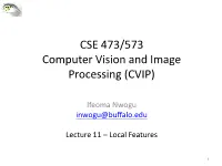 CSE 473/573 Computer Vision and Image Processing (CVIP)