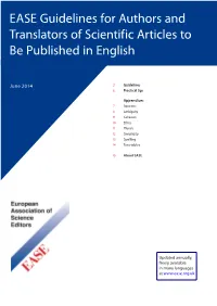 EASE Guidelines for Authors and Translators of Scientific Articles to Be Published in English, June 2014