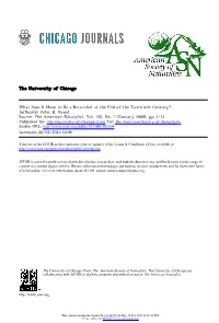 What Does It Mean to Be a Naturalist at the End of the Twentieth Century? Author(S): Peter R