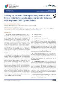 A Study on Patterns of Compensatory Articulation Errors with Reference to Age of Surgery in Children with Repaired Cleft Lip and Palate