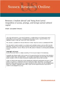 Between a 'Student Abroad' and 'Being from Latvia': Inequalities of Access, Prestige, and Foreignearned