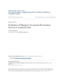 Evaluation of Mangrove Ecosystem Restoration Success in Southeast Asia Penluck Laulikitnont University of San Francisco, Plaulikitnont@Gmail.Com