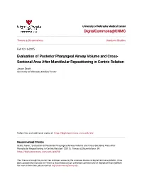 Evaluation of Posterior Pharyngeal Airway Volume and Cross- Sectional Area After Mandibular Repositioning in Centric Relation