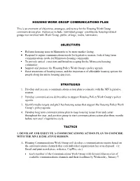 HOUSING WORK GROUP COMMUNICATIONS PLAN This Is