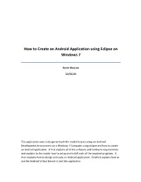 How to Create an Android Application Using Eclipse on Windows 7