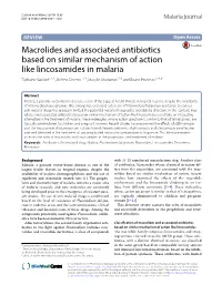 Macrolides and Associated Antibiotics Based on Similar Mechanism Of