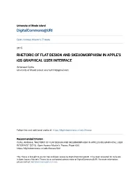 RHETORIC of FLAT DESIGN and SKEUOMORPHISM in APPLE's Ios GRAPHICAL USER INTERFACE