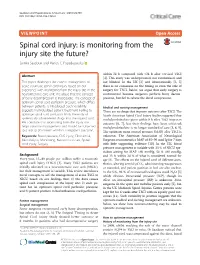 Spinal Cord Injury: Is Monitoring from the Injury Site the Future? Samira Saadoun and Marios C